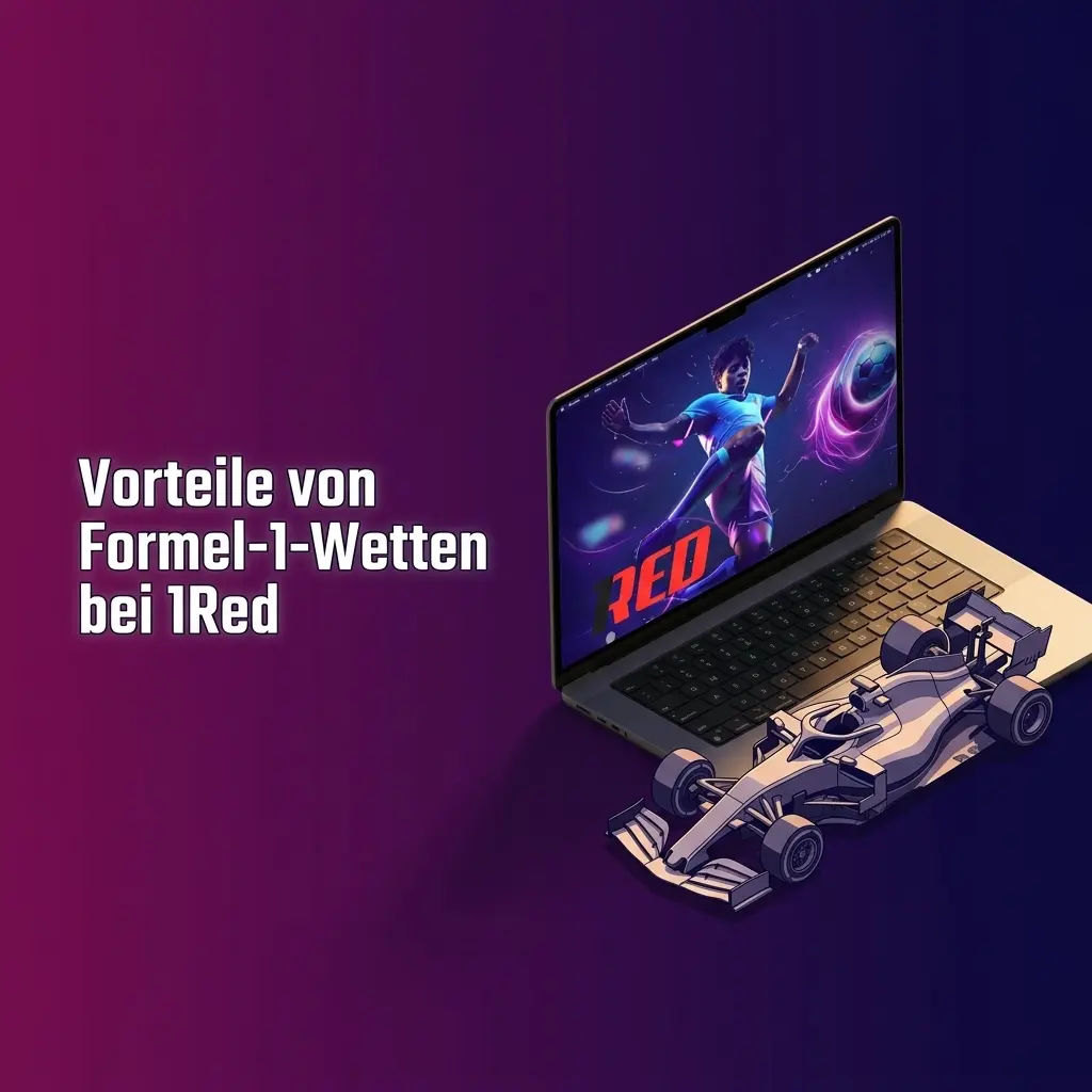 Vorteile von Formel-1-Wetten bei 1Red: breite Marktauswahl, Live-Wetten, mobile App und lizenzierter Betrieb